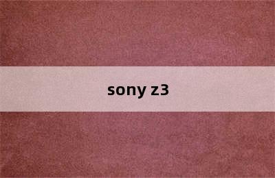 sony z3